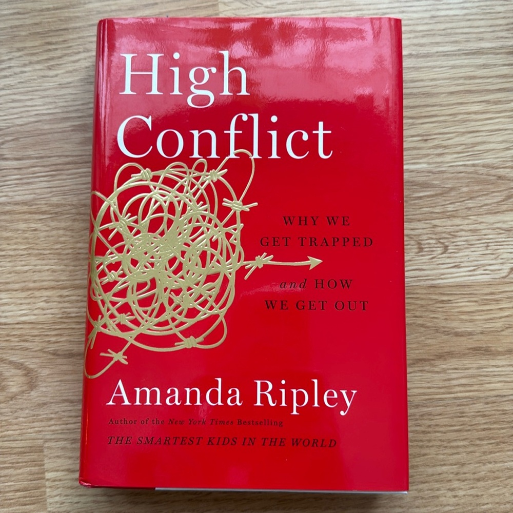 High Conflict by Amanda Ripley